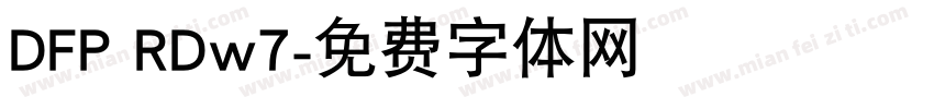 DFP RDw7字体转换